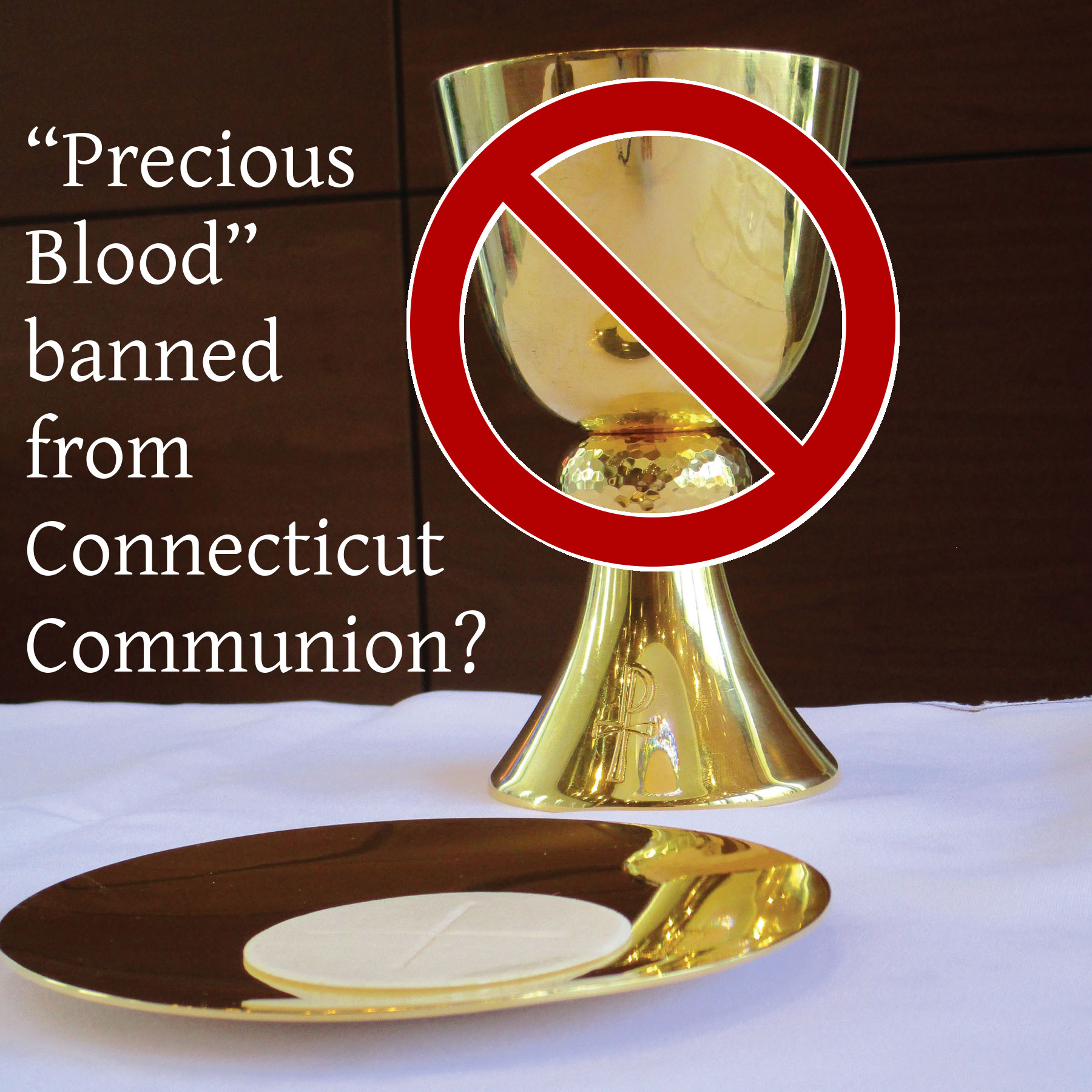 blood banned from communion